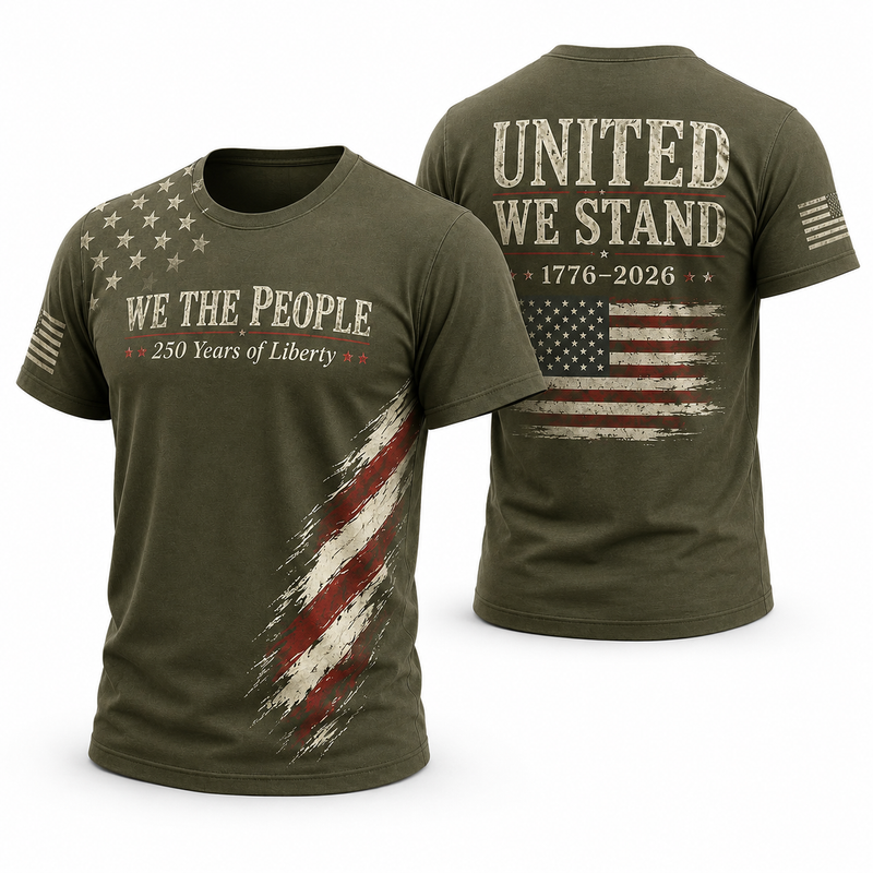 We The People TShirt, 250 Years Of Liberty 1776 2026 Tee, United We Stand Apparel