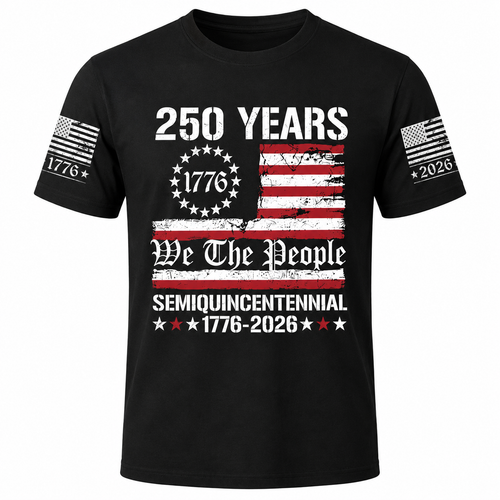 250 Years of American Tee, We The People Semiquincentennial 1776-2026 T-Shirt
